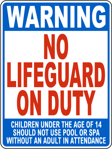 Pool Sign: Warning No Lifeguard On Duty 18 In X 24 In